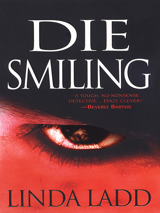 Title details for Die Smiling by Linda Ladd - Available
